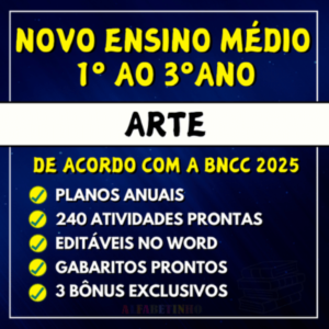 planejamento de anual de arte ensino médio bncc 2025