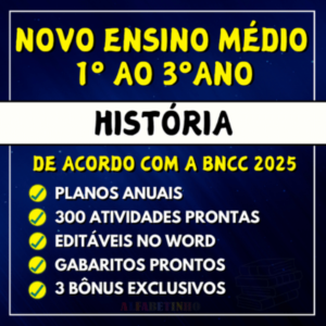 planejamento de anual de história ensino médio bncc 2025