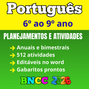 Planejamento anual de português de acordo com a bncc para o 6º, 7º, 8º e 9º ano do ensino fundamental word para editar e pdf para imprimir 2025