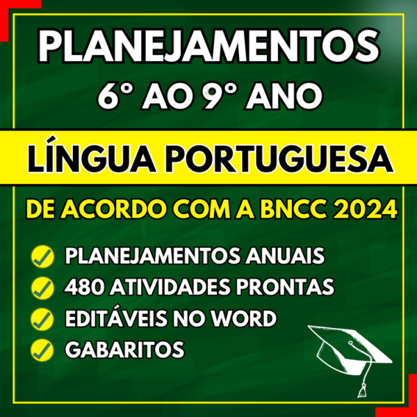 Planejamento anual de português de acordo com a bncc para o 6º, 7º, 8º e 9º ano do ensino fundamental word para editar e pdf para imprimir