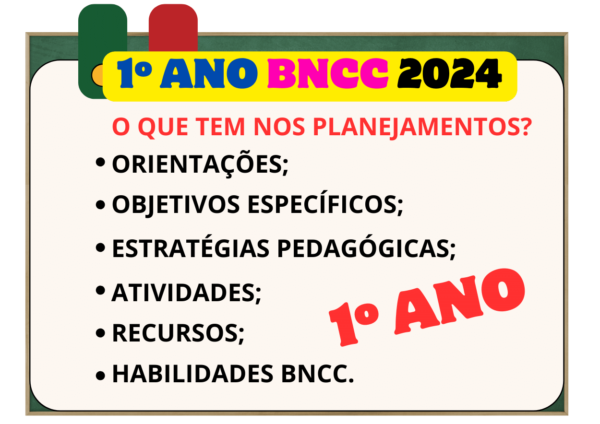 PLANEJAMENTO ANUAL 1º ANO DE ACORDO COM A BNCC 2024 PARA EDITAR NO WORD