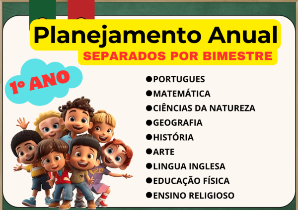 PLANEJAMENTO ANUAL 1º ANO ENSINO FUNDAMENTAL BNCC 2024 WORD