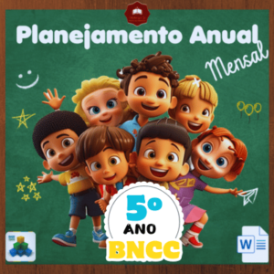Planejamento Anual 5º Ano de Acordo Com a BNCC 2024