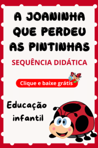 Sequência didática a joaninha que perdeu as cantinas