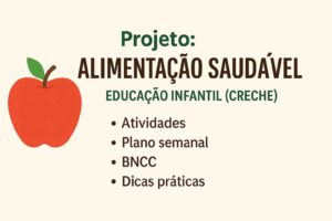 Projeto alimentação saudável Para crianças na fase da creche e educação infantil