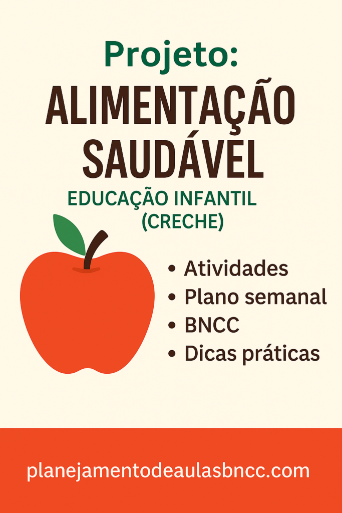 Projeto alimentação saudável educação infantil creche