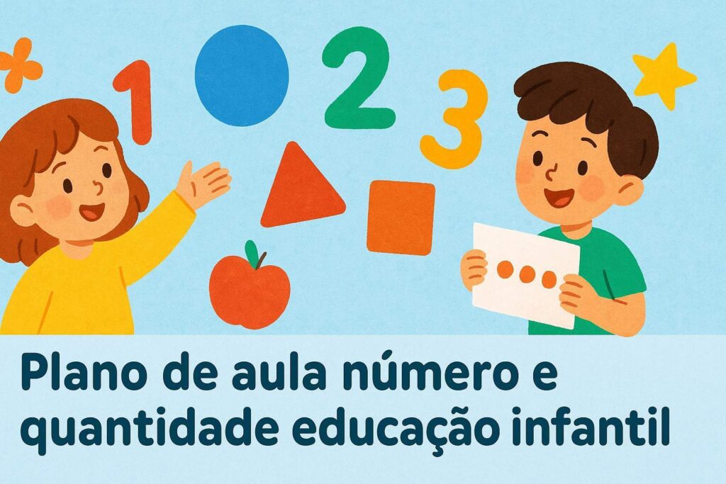 Plano de aula numero e quantidade educação infantil