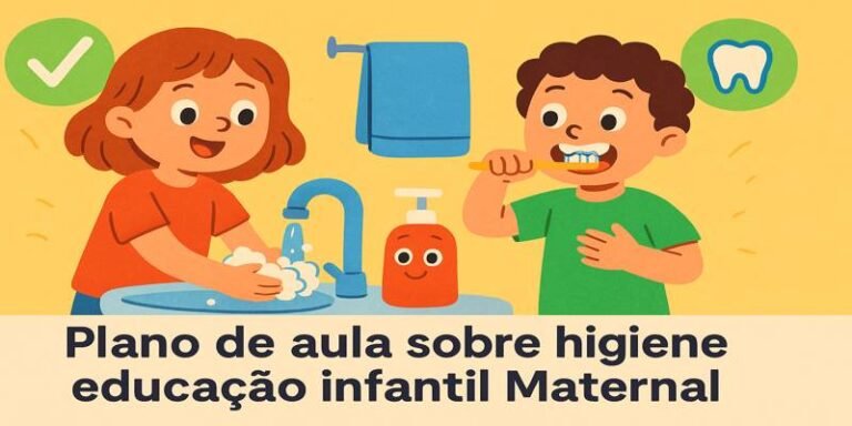 plano de aula sobre higiene educação infantil maternal