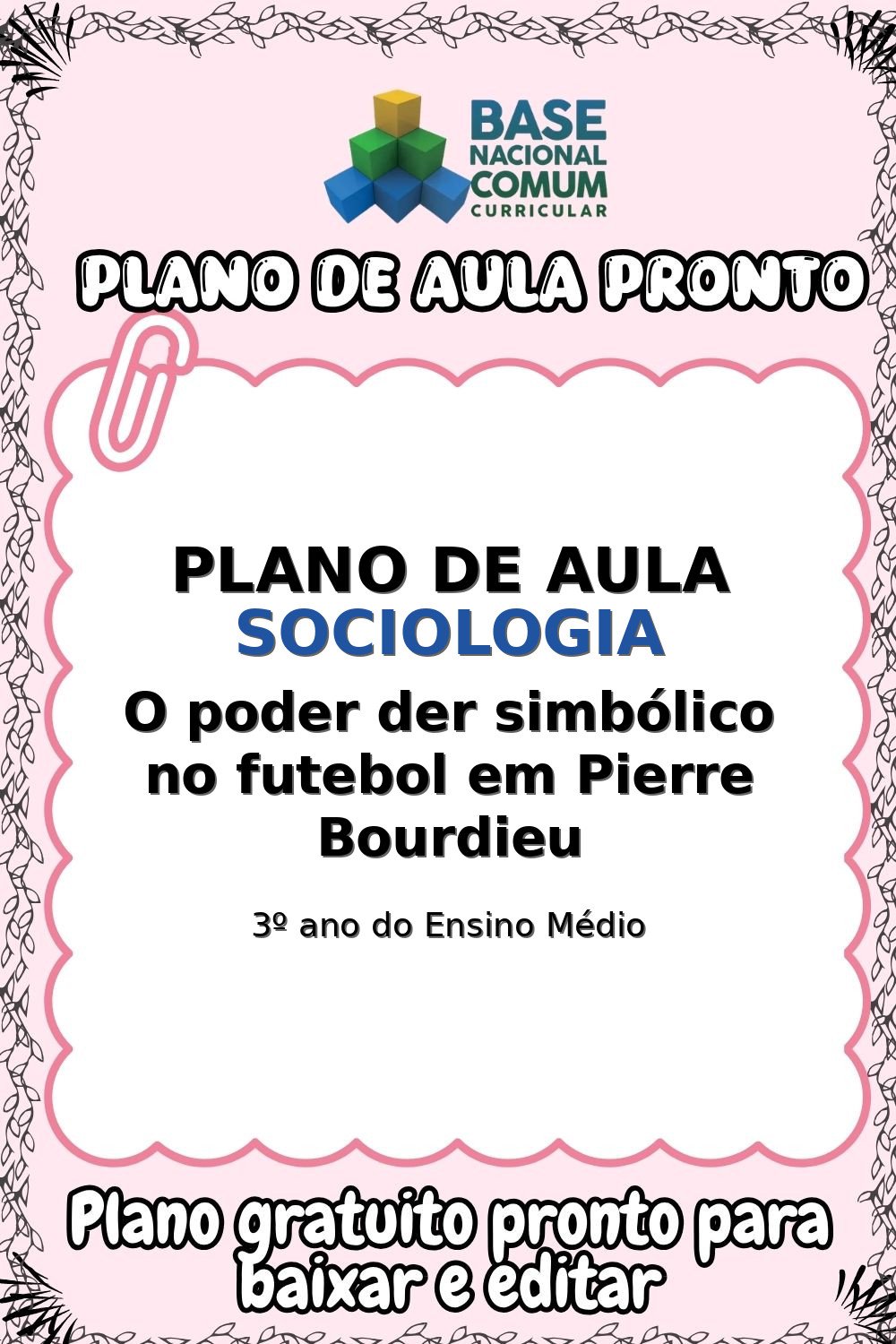 Plano de aula sobre O poder der simbólico no futebol em Pierre Bourdieu