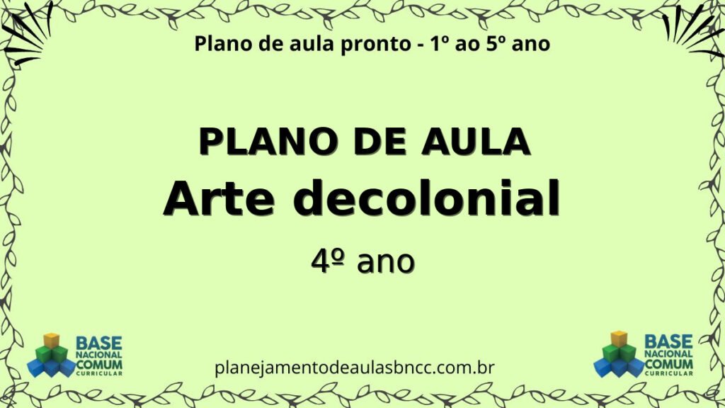 plano de aula arte decolonial 4o ano.jpg