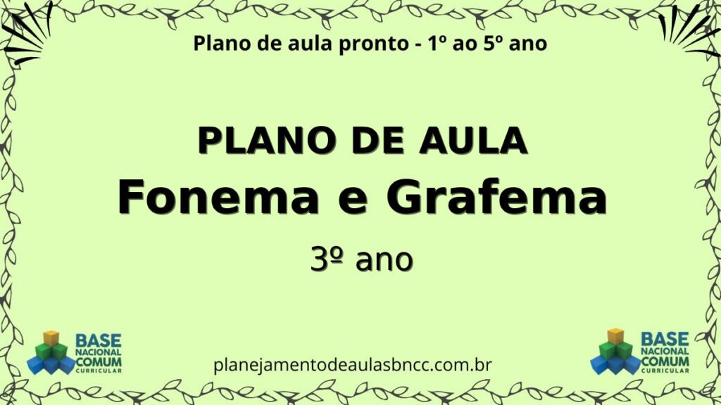 plano de aula fonema e grafema 3o ano.jpg