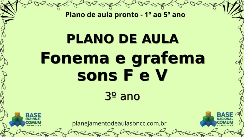 plano de aula fonema e grafema sons f e v 3o ano.jpg