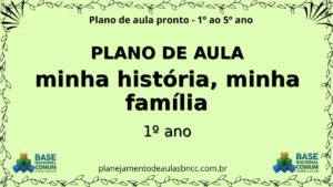 plano de aula minha historia minha familia 1o ano.jpg
