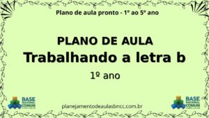 plano de aula trabalhando a letra b 1o ano.jpg